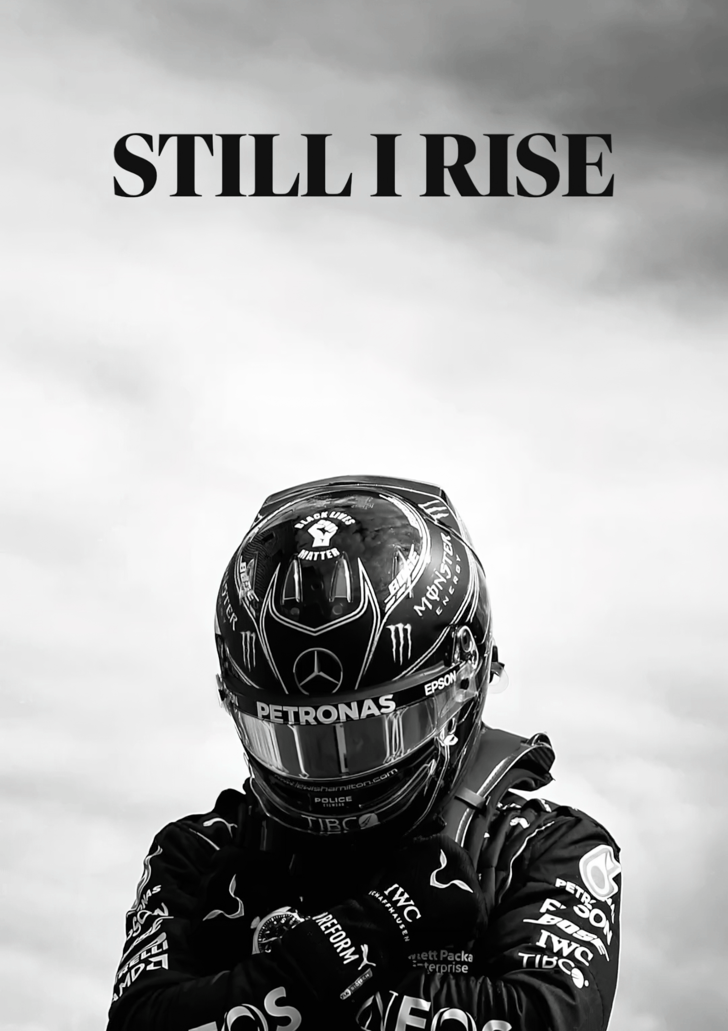Lewis Hamilton "Still I Rise" Monochrome Premium F1 Poster
